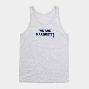 We Are Marquette Tank Top